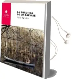 Descargar AudioLibro La Practica de lo Salvaje de Gary Snyder año 2016