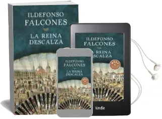 Descargar AudioLibro La Reina Descalza de Ildefonso Falcones año 2016