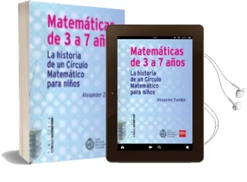 Descargar AudioLibro Matematicas de 3 a 7: La Historia de un Círculo Matemático para Niños de Alexander Zvonkin año 2016