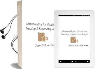 Descargar AudioLibro Mathematics for Vocational Training 3. Secondary. Anaya de José Colera Jiménez año 2016