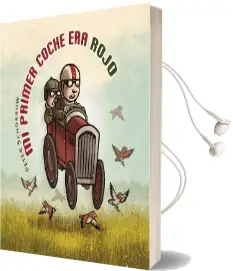 Descargar AudioLibro Mi Primer Coche era Rojo de Peter Schössow año 2016