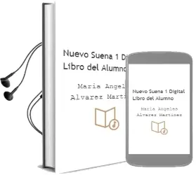Descargar AudioLibro Nuevo Sueña 1 Digital Libro del Alumno de María Ángeles Álvarez Martínez año 2016