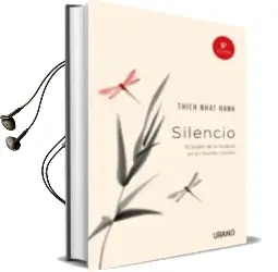 Descargar AudioLibro Silencio: El Poder de la Quietud en un Mundo Ruidoso de Thich Nhat Hanh año 2016