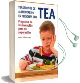 Descargar AudioLibro Trastornos de Alimentacion Personas con Tea: Programa de Intervencion para su Superacion de Rebeca Cabrera Urquia año 2016
