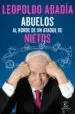 AudioLibro Abuelos al Borde de un Ataque de Nietos de Leopoldo Abadia
