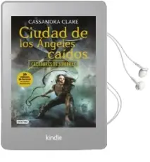 Descargar AudioLibro Ciudad de los Angeles Caidos (Cazadores de Sombras 4) de Cassandra Clare año 2017
