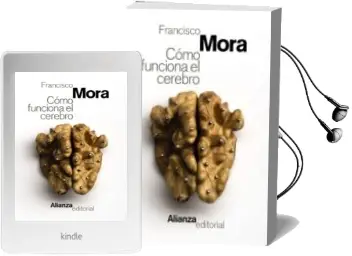 Descargar AudioLibro Cómo Funciona el Cerebro de Francisco Mora año 2017