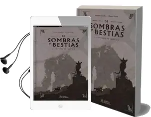 Descargar AudioLibro De Sombras y Bestias. la Travesia de Team ico de Mariela Gonzalez año 2017