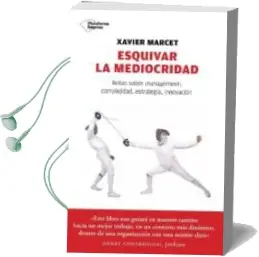 Descargar AudioLibro Esquivar la Mediocridad de Marcet año 2017