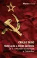 AudioLibro Historia de la Union Sovietica: De la Revolucion Bolchevique a Gorbachov de Carlos Taibo
