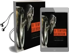 Descargar AudioLibro In Tempore Sueborum. el Tiempo de los Suevos en la Gallaecia (411 -585): El Primer Reino Medieval de Occidente de Varios Autores año 2017