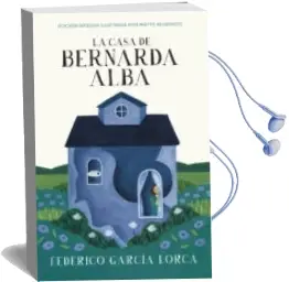 Descargar AudioLibro La Casa de Bernarda Alba (Coleccion Alfaguara Clasicos) de Federico Garcia Lorca año 2017