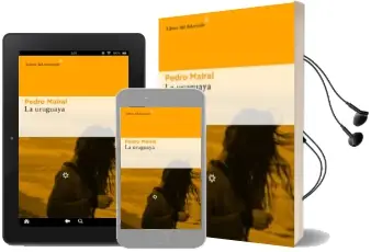 Descargar AudioLibro La Uruguaya de Pedro Mairal año 2017