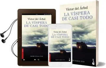 Descargar AudioLibro La Víspera de Casi Todo de Victor Del Arbol año 2017