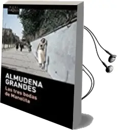 Descargar AudioLibro Las Tres Bodas de Manolita de Almudena Grandes año 2017