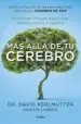 AudioLibro Mas Alla de tu Cerebro: El Metodo Integral para Sanar en Mente, Cuerpo y Espiritu de David Perlmutter