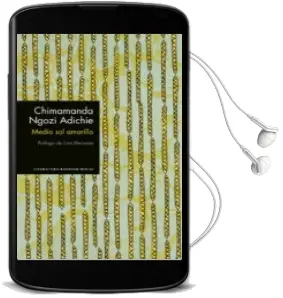 Descargar AudioLibro Medio sol Amarillo de Chimamanda Ngozi Adichie año 2017