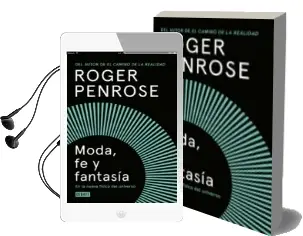 Descargar AudioLibro Moda, fe y Fantasía en la Nueva Física del Universo de Roger Penrose año 2017