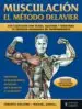 AudioLibro Musculacion el Metodo Delavier: 250 Ejercicios con Pesas, Haltera s y Maquinas: 75 Tecnicas Avanzadas de Entrenamiento de Frederic Delavier