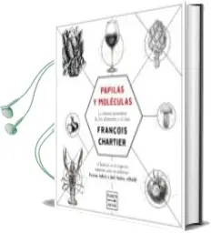 Descargar AudioLibro Papilas y Moleculas de Francois Chartier año 2017