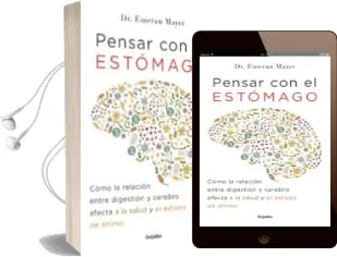 Descargar AudioLibro Pensar con el Estómago de Emeran Mayer año 2017