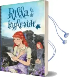 Descargar AudioLibro Ana, Rilla de Ingleside (Libro Viii) de Lucy Maud Montgomery año 2017