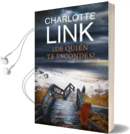 Descargar AudioLibro ¿De Quién te Escondes? de Charlotte Link año 2017