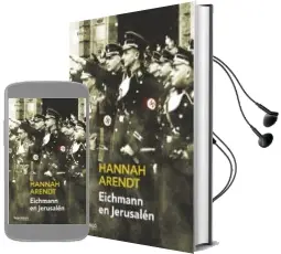 Descargar AudioLibro Eichmann en Jerusalen de Hannah Arendt año 2017