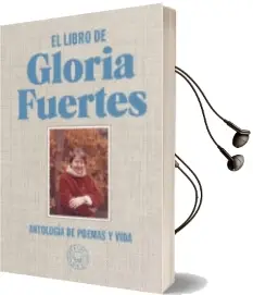 Descargar AudioLibro El Libro de Gloria Fuertes: Antologia de Poemas y Vida de Gloria Fuertes año 2017