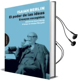 Descargar AudioLibro El Poder de las Ideas de Isaiah Berlin año 2017