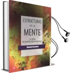 Descargar AudioLibro Estructuras de la Mente: La Teoria de las Inteligencias Multiples de Howard Gardner año 2017
