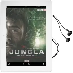 Descargar AudioLibro Jungla: Una Historia Real de Yossi Ghinsberg año 2017
