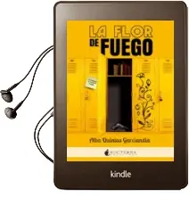 Descargar AudioLibro La Flor de Fuego de Alba Quintas Garciandia año 2017