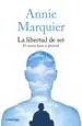 AudioLibro La Libertad de ser de Annie Marquier