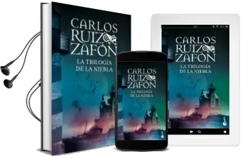 Descargar AudioLibro La Trilogia de la Niebla (Contiene: El Principe de la Niebla; el Palacio de la Medianoche; las Luces de Septiembre) de Carlos Ruiz Zafon año 2017