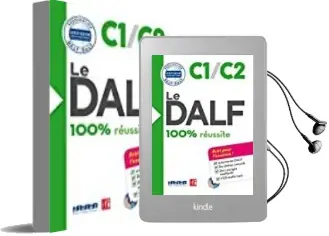 Descargar AudioLibro Le Dalf - 100% Réussite - c1 - c2 - Livre + cd (le Delf - 100% Réussite) de Varios Autores año 2017