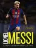 AudioLibro Lionel Messi: El Libro Definitivo para los Fans (2ª Ed.) de Mike Perez