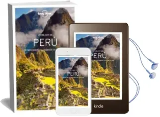 Descargar AudioLibro Lo Mejor de Peru 2017 (3ª Ed.) (Lonely Planet) de Phillip Tang año 2017