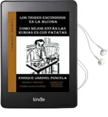 Descargar AudioLibro Los Tigres Escondidos en la Alcoba/Como Mejor Estan las Rubias es con Patatas de Enrique Jardiel Poncela año 2017