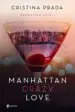 AudioLibro Manhattan Crazy Love de Cristina Prada