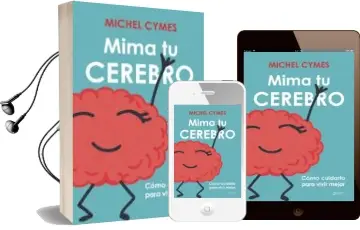Descargar AudioLibro Mima tu Cerebro: Como Cuidarlo para Vivir Mejor de Michel Cymes año 2017