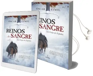 Descargar AudioLibro Reinos de Sangre de Oscar Eimil Trasancos año 2017