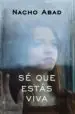 AudioLibro Se que Estas Viva de Nacho Abad