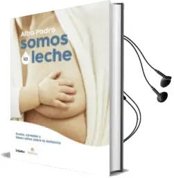 Descargar AudioLibro Somos la Leche de Alba Padro año 2017