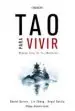 AudioLibro Tao para Vivir: Medicina China, tao yin y Meditación de Liu Zheng; Daniel Garcia