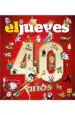 AudioLibro 40 Años de Historia con el Jueves de Varios Autores