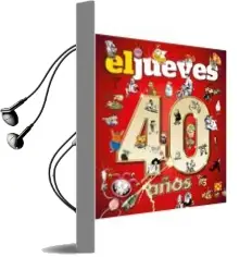 Descargar AudioLibro 40 Años de Historia con el Jueves de Varios Autores año 2017