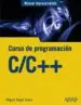 AudioLibro C/C++: Curso de Programacion (Manual Imprescindible) de Miguel Angel Acera Garcia