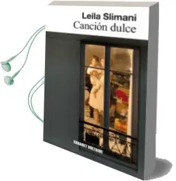 Descargar AudioLibro Cancion Dulce (Premio Goncourt 2016) de Leila Slimani año 2017
