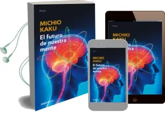 Descargar AudioLibro El Futuro de Nuestra Mente de Michio Kaku año 2017